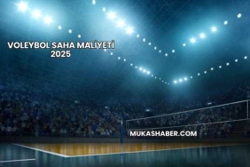 Voleybol Saha Maliyeti 2025