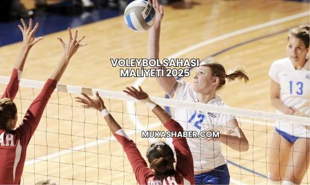 Voleybol Sahası Maliyeti 2025