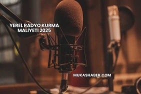 Yerel Radyo Kurma Maliyeti 2025
