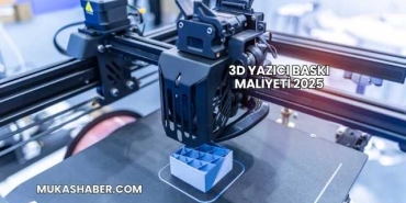 3D Yazıcı Baskı Maliyeti 2025