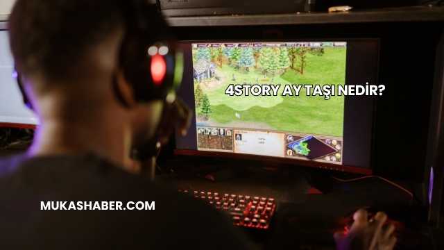 4Story Ay Taşı Nedir?