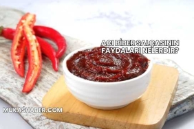 Acı Biber Salçasının Faydaları Nelerdir?