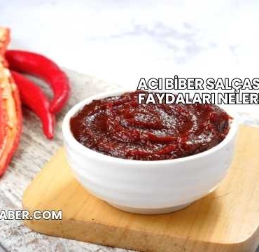 Acı Biber Salçasının Faydaları Nelerdir?