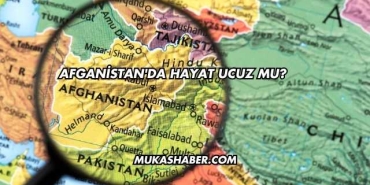 Afganistan'da Hayat Ucuz mu?
