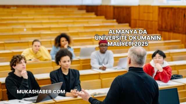 Almanya'da Üniversite Okumanın Maliyeti 2025