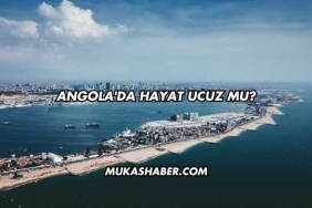 Angola'da Hayat Ucuz mu?