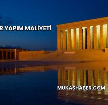 Anıtkabir Yapım Maliyeti