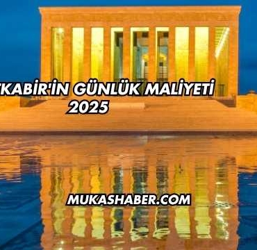 Anıtkabir'in Günlük Maliyeti 2025
