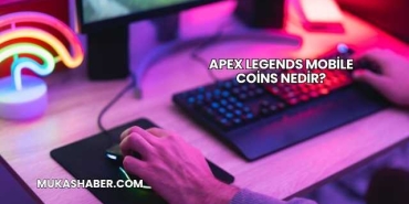 Apex Legends Mobile Coins Nedir?