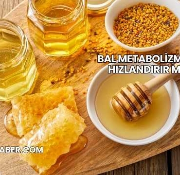 Bal Metabolizmayı Hızlandırır mı?