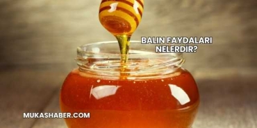 Balın Faydaları Nelerdir?