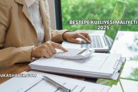 Beştepe Külliyesi Maliyeti 2025