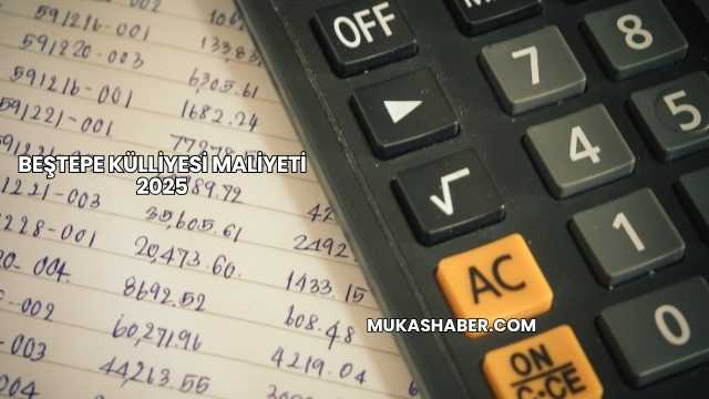 Beştepe Külliyesi Maliyeti 2025