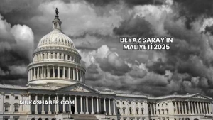 Beyaz Saray'ın Maliyeti 2025