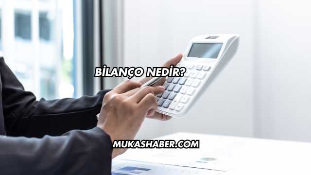Bilanço Nedir?