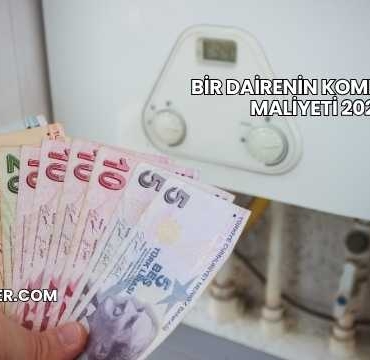 Bir Dairenin Kombi Petek Maliyeti 2025