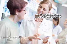 Boğaz Yanmasına Hangi İlaç İyi Gelir?