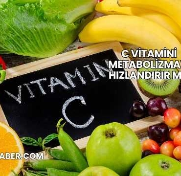 C Vitamini Metabolizmayı Hızlandırır mı?