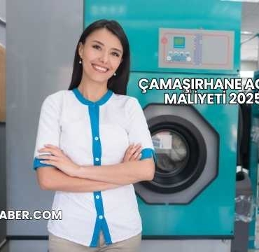 Çamaşırhane Açma Maliyeti 2025
