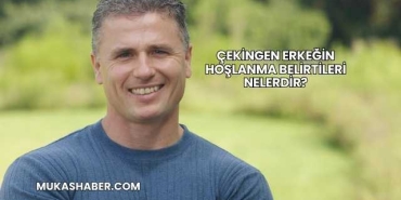 Çekingen Erkeğin Hoşlanma Belirtileri Nelerdir?