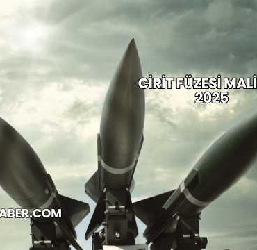 Cirit Füzesi Maliyeti 2025