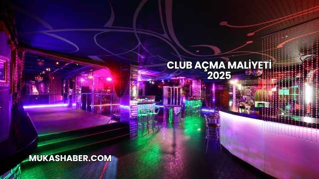 Club Açma Maliyeti 2025