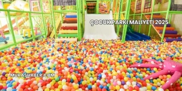 Çocuk Parkı Maliyeti 2025