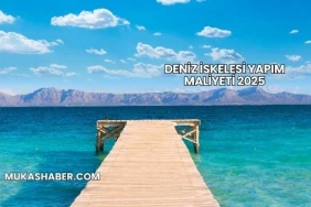 Deniz İskelesi Yapım Maliyeti 2025