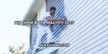 Dış Cephe Boya Maliyeti 2025