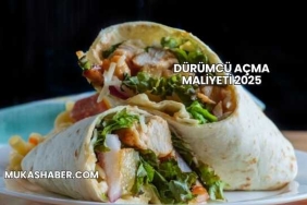 Dürümcü Açma Maliyeti 2025