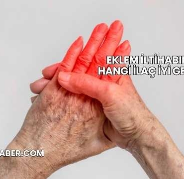 Eklem İltihabına Hangi İlaç İyi Gelir?
