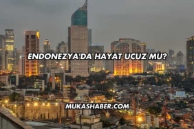 Endonezya'da Hayat Ucuz mu?