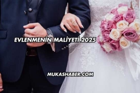 Evlenmenin Maliyeti 2025