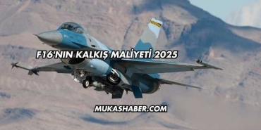 F16'nın Kalkış Maliyeti 2025