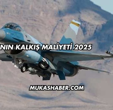 F16'nın Kalkış Maliyeti 2025