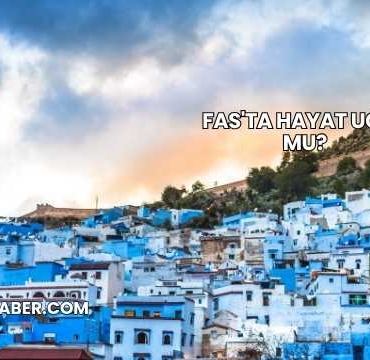 Fas'ta Hayat Ucuz mu?