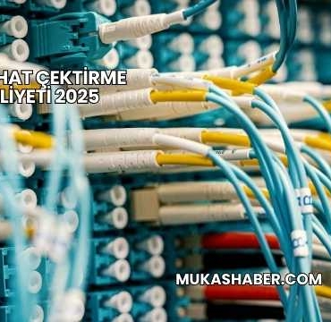 Fiber Hat Çektirme Maliyeti 2025