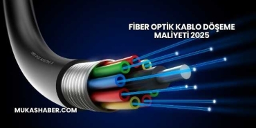 Fiber Optik Kablo Döşeme Maliyeti 2025