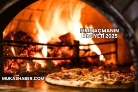 Fırın Açmanın Maliyeti 2025