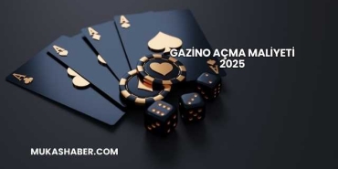 Gazino Açma Maliyeti 2025