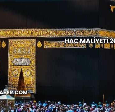 Hac Maliyeti 2025