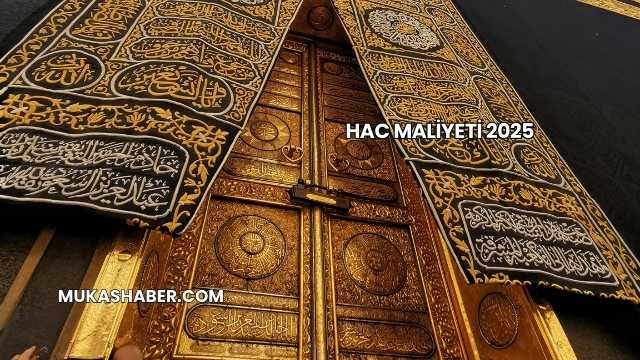 Hac Maliyeti 2025