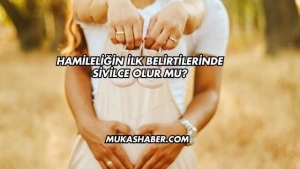 Hamileliğin İlk Belirtilerinde Sivilce Olur mu?