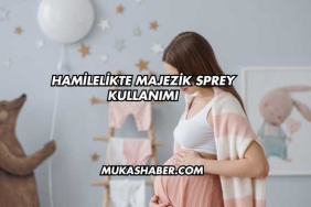 Hamilelikte Majezik Sprey Kullanımı