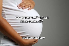 Hamilelikte Mide İlacı Kullanılır mı?