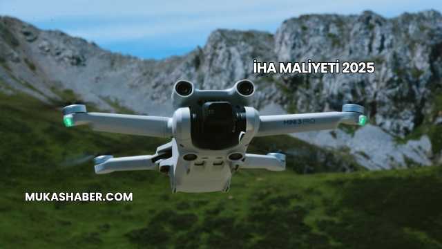 İHA Maliyeti 2025