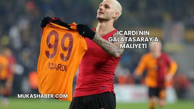 Icardi'nin Galatasaray'a Maliyeti