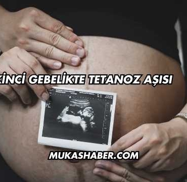 İkinci Gebelikte Tetanoz Aşısı