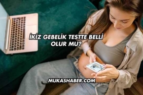 İkiz Gebelik Testte Belli Olur mu?