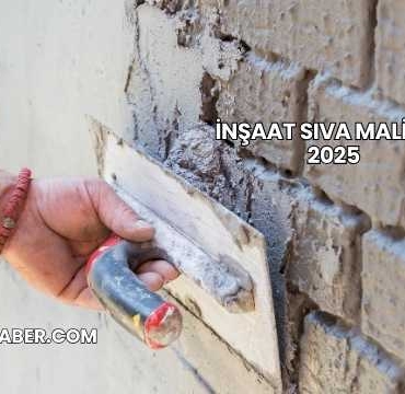 İnşaat Sıva Maliyeti 2025